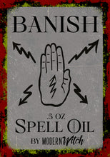 Load image into Gallery viewer, Modern Witch Banish Spell Oil