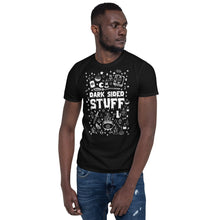 Load image into Gallery viewer, Dark Sided Stuff Short-Sleeve Unisex T-Shirt